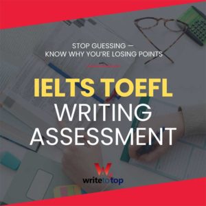 IELTS TOEFL Writing Assessment