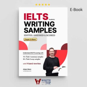 IELTS Writing Samples: Edited, Assessed & Scored